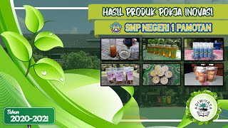 Hasil Produk Pokja Inovasi SMP Negeri 1 Pamotan - Tahun 2020-2021