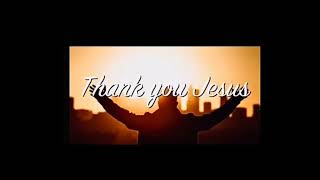 "Thank you Jesus" prayer by Smokie Norful