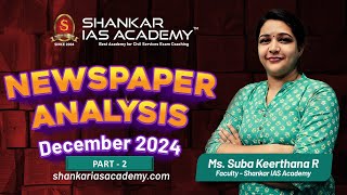 UPSC Newspaper Analysis Monthly Marathon PART 2 - December 2024 by  Ms. Suba Keerthana