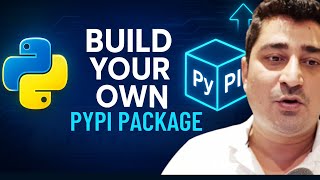Build your own PyPI package | Python | Hindi Lecture