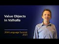Value Objects in Valhalla #JVMLS