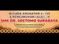 WISUDA SMK DR SOETOMO SURABAYAANGKATAN KE - 36 TAHUN PELAJARAN 2023/2024