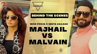 Majhail Vs Malvain| Miss Pooja \u0026 Geeta Zaildar  || BEHIND THE SCENES || New Punjabi Songs 2021||