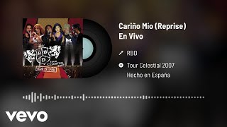 RBD - Cariño Mío (Reprise / Audio / En Vivo)