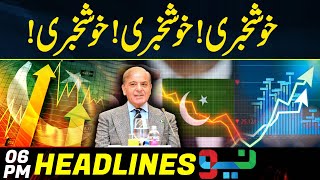 Good News for Pakistan's Economy | Headlines 06 PM | 31 July 2023 | Neo News