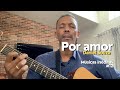 Daniel Souza - Por amor