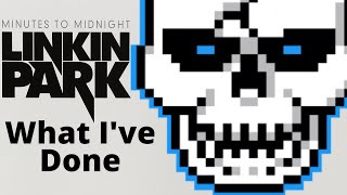 Linkin Park - What I've Done (BeatInMySkull Remix)