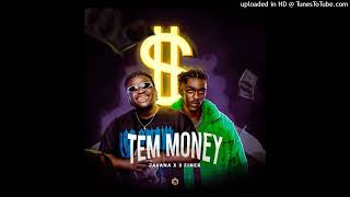 Javana \u0026 3 Finer – Tem Money