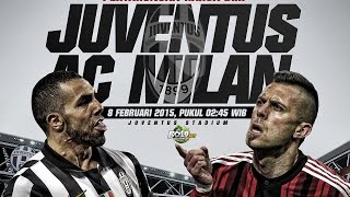 A.C Milan vs Juventus FC - 07/02/2015 (Promo) HD 1080p