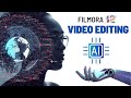 How AI can help in Video Editing? Filmora 12