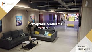 Progres Meikarta | Instalasi Kamera CCTV