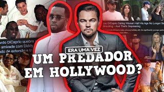 LEONARDO DICAPRIO: DE VÍTIMA A AMIGUINHO DO DIDDY? *exposed de namoros e mais*