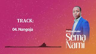 Pastor Philipo Mollel - Nangoja {Track No.4}