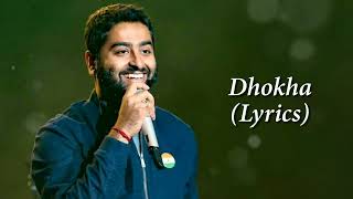 Tera Naam Dhokha Rakh Du | Dhokha Full Song With Lyrics Arijit Singh | Main Ja Raha Hun Dur