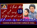 NADEEM 10 SUPER HIT FILMS COPIED BY BOLLYWOOD COMPLETE DOCUMENTARY 2021