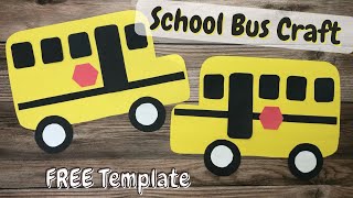 School Bus Craft (Free Template)