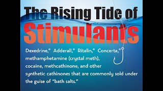 "The Rising Tide of Stimulants"
