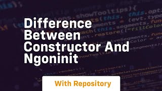 difference between constructor and ngoninit