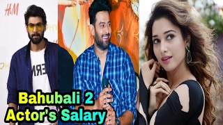 Bahubali 2 Actor's Salary with Real Picture's