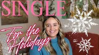 Single for the Holidays | Let's Talk About it