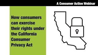 How consumers can exercise their rights under the California Consumer Privacy Act