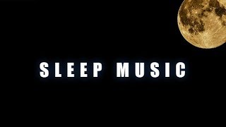 Sleep Music, Calming Sleep Music, Meditation Sleep Music, Relaxing Sleep Music - #103