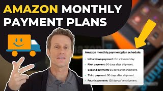 Pay Less, Get More: Amazon Monthly Payments