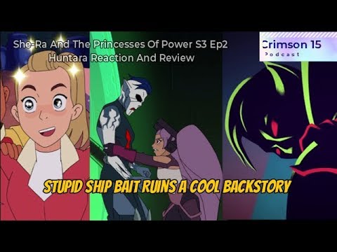 She Ra And The Princesses Of Power Season 3 Episode 2 Huntara Reaction