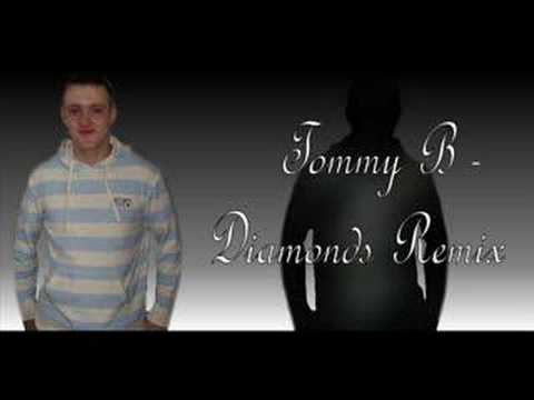 Tommy B - Diamonds Remix - YouTube