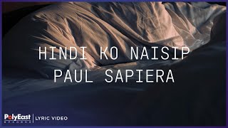 Paul Sapiera - Hindi Ko Naisip (Lyric Video)