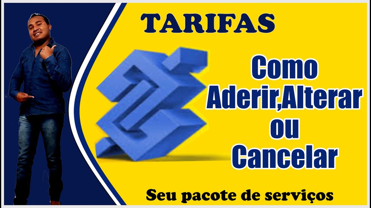 COMO ALTERAR OU CANCELAR SUA CESTA DE SERVICOS | NAO PAGUE TARIFAS EM ...