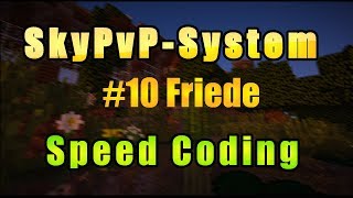 [SPEED CODING]: SkyPvP-System | #10 | Friede