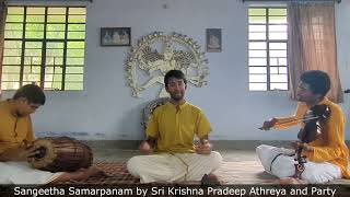 Sangeetha Samarpanam - Navaratri 2024 - Sri Krishna Pradeep Athreya and Party