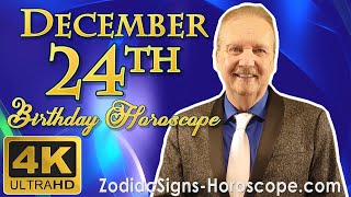 December 24 Zodiac Horoscope and Birthday Personality | December 24th Birthday Personality Analysis