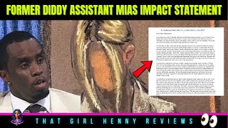Diddy Former Assistant Mia Victim IMpact Statement