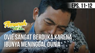 AMANAH WALI 3 - Ovie Sangat Berduka Karena Ibunya Meninggal Dunia [13 Mei 2019]