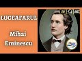 luceafarul de mihai eminescu poezie audio completa 🎧📖