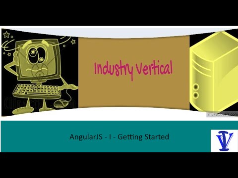 AngularJS Tutorial - 1- Getting Started AngularJS Tutorial - 1- Getting Started