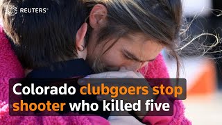Colorado clubgoers stop shooter who killed five