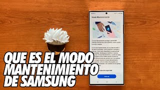 Que es el Modo Mantenimiento de los Telefonos Samsung?