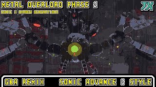 [GBA]Metal Overlord Phase 2 - Sonic X Shadow Generations【Sonic Advance 3 Style】