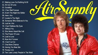 Air Supply Songs - The Best Of Air Supply Full Album - Air Supply Best Songs Collection 2023