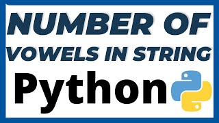 Python program to count number of vowels in a string tutorial