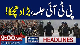 Bad News for PTI Before Jalsa | 9 AM News Headlines | 08 Feb 2025 | Samaa TV