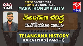 TELANGANA HISTORY - KAKATIYA DYNASTY(PART- 1) ||Marathon 50MCQ Bits | GROUP: 2, 3 & 4 | SI/CONSTABLE