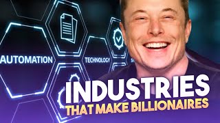 💰😳 Top 15 Industries That Make Billionaires