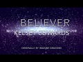 Believer | Imagine Dragons [Indie Electronic Cover] - Kelsey Edwards