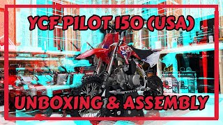 YCF PILOT 150 (USA) | Unboxing \u0026 Assembly + First Start