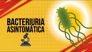 BACTERIURIA ASINTOMÁTICA