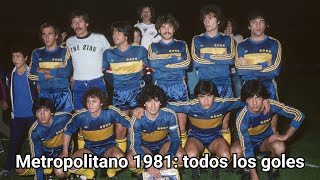 Todos los goles de Boca campeón del Torneo Metropolitano 1981